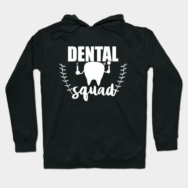 Dental Squad - Dentist Dental Student Hoodie by MoodPalace